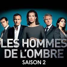 Les Hommes de l'ombre Saison 2 - Tous les épisodes en streaming - France tv