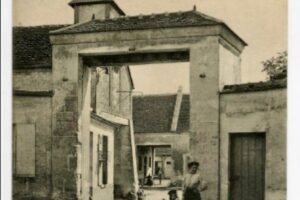 portail nord de la Ferme avant la grande guerre